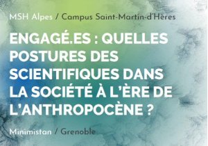 Séminaire conjoint sur l'engagement des scientifiques - Labex ITTEM & OSUG - GREC Alpes Auvergne - ZAA
